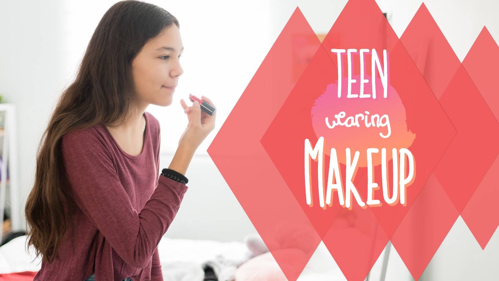 Teen Wants To Wear Makeup: Advice For Parents