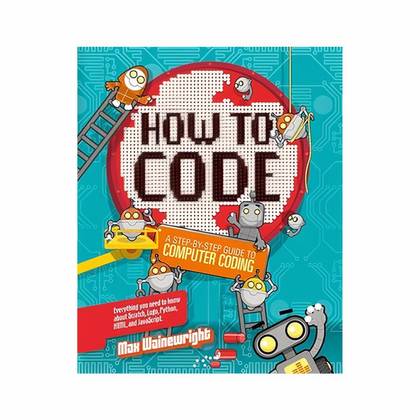 Esay Coding Books The Best Age-Appropriate Coding Books For Kids